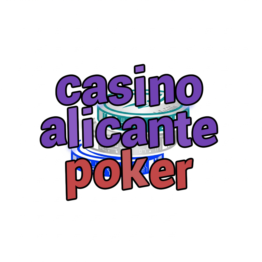 casino alicante poker